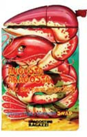 Copertina  Augusta Aragosta e le sue pinze incredibili : aprimi le pinze e fammi fare snap!