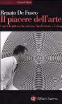 Copertina  Il piacere dell'arte : capire la pittura, la scultura, l'architettura e il design
