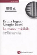Copertina  La mano invisibile : l'equilibrio economico nella storia della scienza