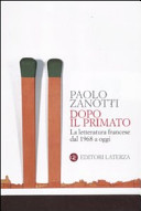 Copertina  Dopo il primato : la letteratura francese dal 1968 a oggi