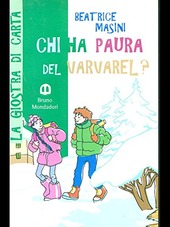 Copertina  Chi ha paura del Varvarel?