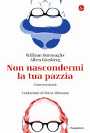 Copertina  Non nascodermi la tua pazzia