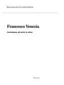 Copertina  Francesco Venezia : l'architettura, gli scritti, la critica. - Milano : Electa, 1998