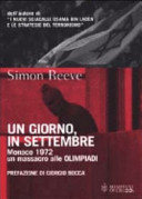 Copertina  Un giorno, in settembre : Monaco 1972 : un massacro alle Olimpiadi