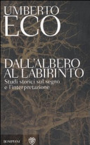 Copertina  Dall'albero al labirinto : studi storici sul segno e l'interpretazione