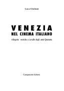 Copertina  Venezia nel cinema italiano : allegorie storiche a cavallo degli anni Quaranta