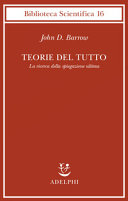 Copertina  Teorie del tutto : la ricerca della spiegazione ultima
