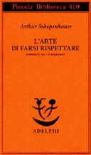 Copertina  L'arte di farsi rispettare ovvero Trattato sull'onore : esposta in 14 massime