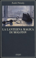 copertina La lanterna magica di Molotov : viaggio nella storia della Russia