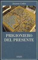 Copertina  Prigioniero del presente