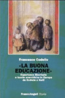 Copertina  \\La buona educazione\\ : esperienze libertarie e teorie anarchiche in Europa da Godwin a Neill