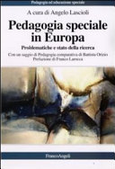 Copertina  Pedagogia speciale in Europa : problematiche e stato della ricerca