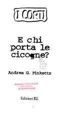 Copertina  E chi porta le cicogne?