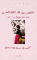 Copertina  Il coraggio di Artemisia : pittrice leggendaria