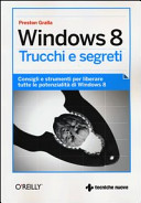 Copertina  Windows 8 : trucchi e segreti