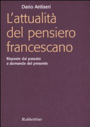 Copertina  L'attualità del pensiero francescano : risposte dal passato a domande del presente
