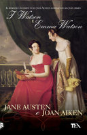 Copertina  I Watson & Emma Watson : romanzo