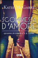 copertina Scommessa d'amore : quando in gioco c'è il cuore