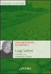 Copertina  Una mentalità ecumenica : Luigi Sartori a colloquio con Giampietro Ziviani