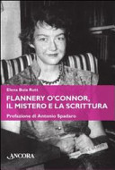 Copertina  Flannery O'Connor, il mistero e la scrittura