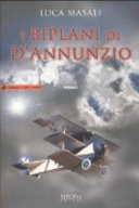 Copertina  I biplani di D'Annunzio