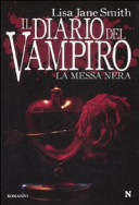 Copertina  Il diario del vampiro. La messa nera