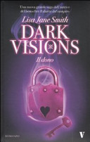 Copertina  Dark visions. Il dono : romanzo