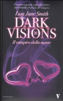 Copertina  Dark visions. Il vampiro della mente : romanzo