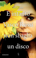 Copertina  E intanto Vasco Rossi non sbaglia un disco