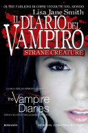 Copertina  Il diario del vampiro. Strane creature