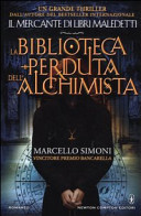 Copertina  La biblioteca perduta dell'alchimista