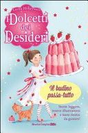 Copertina  I dolcetti dei desideri. Il budino passa-tutto