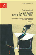 Copertina  La sua barba non è poi così blu... : immaginario collettivo e violenza misogina nella fiaba di Perrault