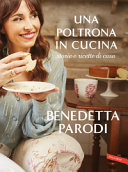 Copertina  Una poltrona in cucina : storie e ricette di casa