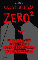 Copertina  Zero² : le pistole fumanti che dimostrano che la versione ufficiale sull'11/9 è un falso
