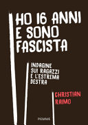 Copertina  Ho 16 anni e sono fascista