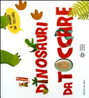 copertina I dinosauri da toccare