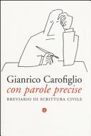 Copertina  Con parole precise : breviario di scrittura civile
