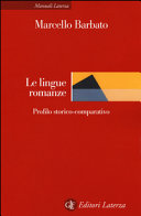Copertina  Le lingue romanze : profilo storico-comparativo