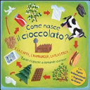 Copertina  Come nasce il cioccolato? 