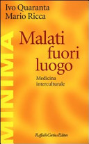 Copertina  Malati fuori luogo : medicina interculturale
