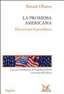 Copertina  La promessa americana : discorsi per la presidenza