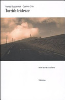 Copertina  Torride tristezze : nove storie sul ciclismo
