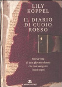 Copertina  Il diario di cuoio rosso : storia vera di una giovane donna che osò inseguire i suoi sogni