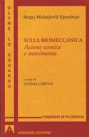 Copertina  Sulla biomeccanica : azione scenica e movimento