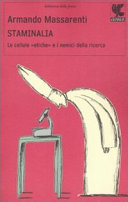 Copertina  Staminalia : le cellule \\etiche\\ e i nemici della ricerca