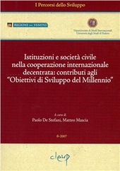 Copertina  Istituzioni e società civile nella cooperazione internazionale decentrata : contributi agli \\Obiettivi di sviluppi del millennio\\