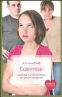 Copertina  Così impari : guida alla severità intelligente per genitori e insegnanti