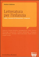 Copertina  Letteratura per l'infanzia : fiaba, romanzo di formazione, crossover