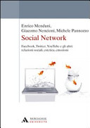 Copertina  Social Network : Facebook, Twitter, YouTube e gli altri : relazioni sociali, estetica, emozioni